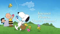 Joyeuses Pâques, Charlie Brown !