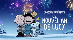 Snoopy présente : Le nouvel an de Lucy