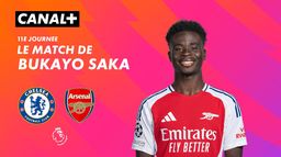 Focus sur le match de Bukayo Saka contre Chelsea