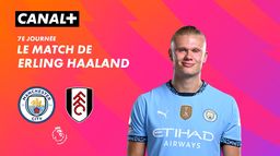 Focus sur le match de Erling Haaland contre Fulham FC