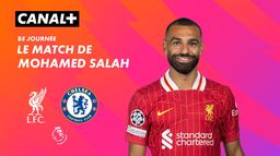 Focus sur le match de Mohamed Salah contre Chelsea