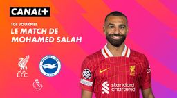 Focus sur le match de Mohamed Salah contre Brighton