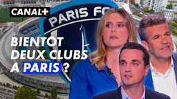 Il y aura-t-il bientôt deux grands clubs à Paris ?