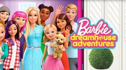 Barbie: Dreamhouse Adventures