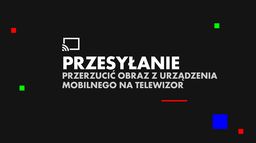 Funkcja Przesyłanie