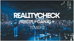 PRO8L3M - REALITYCHECK - teaser 2