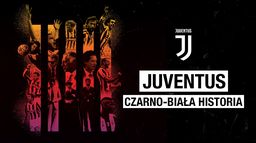 Juventus: czarno-biała historia