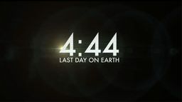 4:44. Ostatni dzień na Ziemi