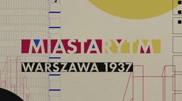 Miasta rytm. Warszawa 1937