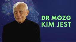 Dr Mózg. Kim jest?