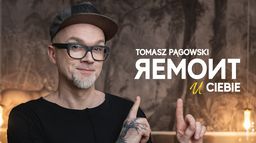 Tomasz Pągowski. Remont u Ciebie