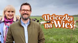 Ucieczka na wieś