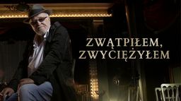 Zwątpiłem, zwyciężyłem