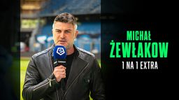 1 na 1 Extra: Michał Żewłakow