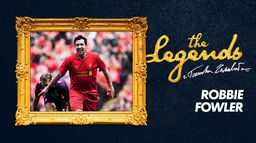 The Legends: Robbie Fowler