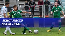 Skrót meczu Śląsk - Stal