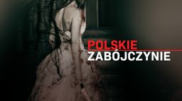 Polskie zabójczynie