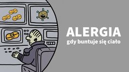 Alergia. Gdy buntuje się ciało