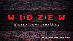 Widzew. Razem Tworzymy Siłę