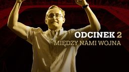 Widzew. Razem Tworzymy Siłę - Sezon 1
