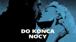 Do końca nocy