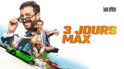 3 jours max