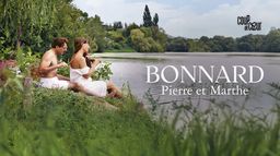 Bonnard, Pierre et Marthe