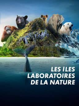 Les îles, laboratoires de la nature