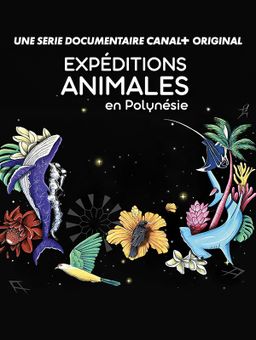 Expéditions animales en Polynésie