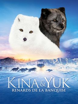 Kina & Yuk : renards de la banquise