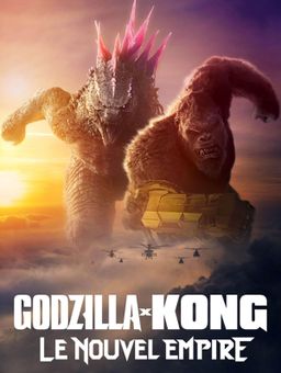 Godzilla x Kong : Le nouvel empire
