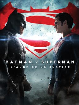 Batman v Superman : l'aube de la justice