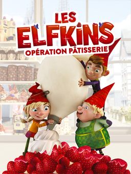 Les Elfkins : Opération pâtisserie