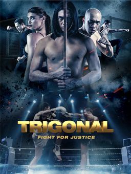 The Trigonal : Fight for Justice