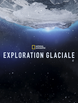 Exploration glaciale