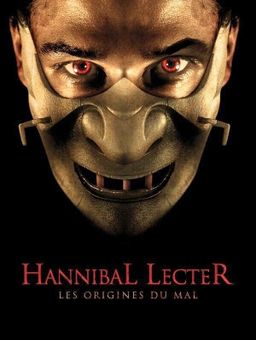 Hannibal Lecter : les origines du Mal