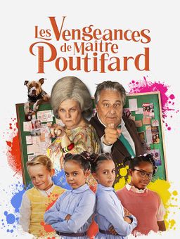 Les Vengeances de maître Poutifard