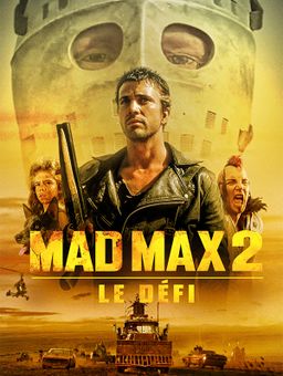 Mad Max 2 : le défi