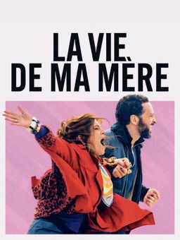 La Vie de ma mère