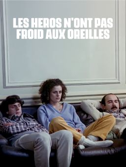 Les héros n'ont pas froid aux oreilles