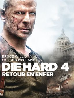 Die Hard 4 : retour en enfer