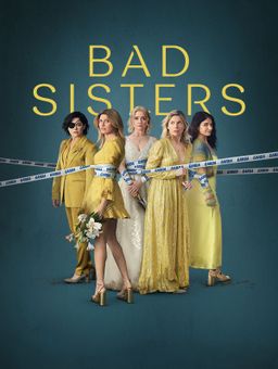 Bad Sisters