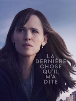 La dernière chose qu’il m’a dite