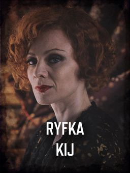 Król - przedstawienie postaci: Ryfka Kij