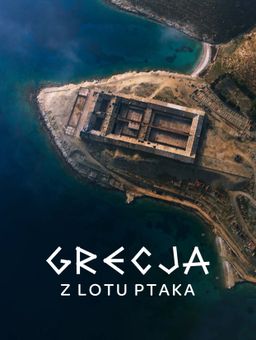Grecja z lotu ptaka