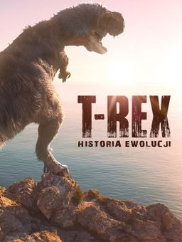 T-Rex. Historia ewolucji