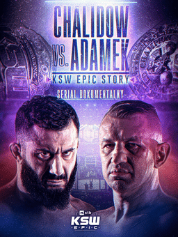 Chalidow vs. Adamek. KSW Epic Story - Sezon 1