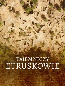 Tajemniczy Etruskowie