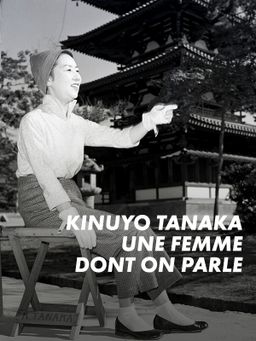 Kinuyo Tanaka, une femme dont on parle