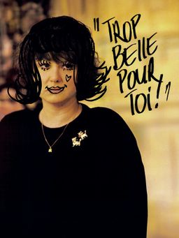 Trop belle pour toi